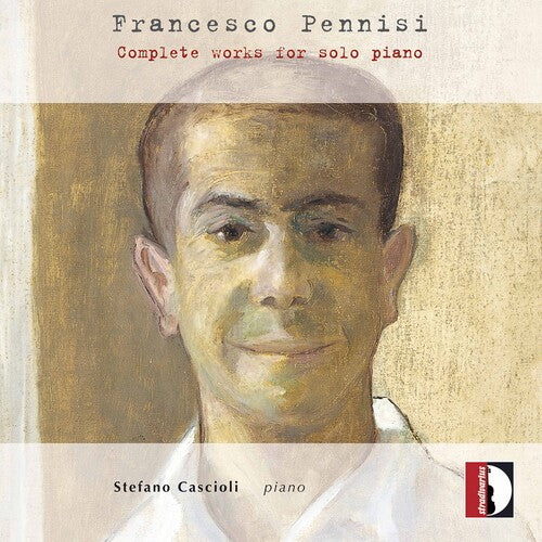Francesco Pennisi: Complete Works For Solo Piano