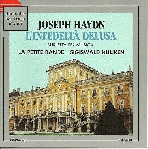 HAYDN: L'INFEDELTA DELUSA  KUI