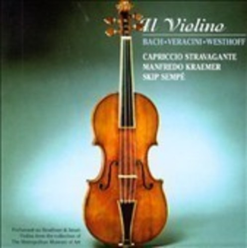 IL VIOLINO - BACH, VERACINI, W