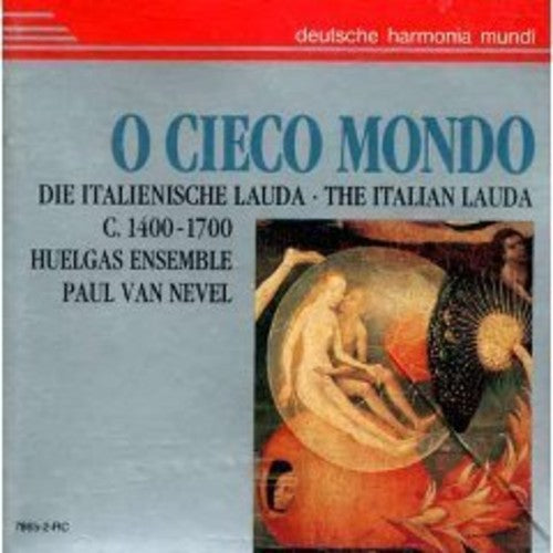 O CIECO MONDO- THE ITALIAN LAU