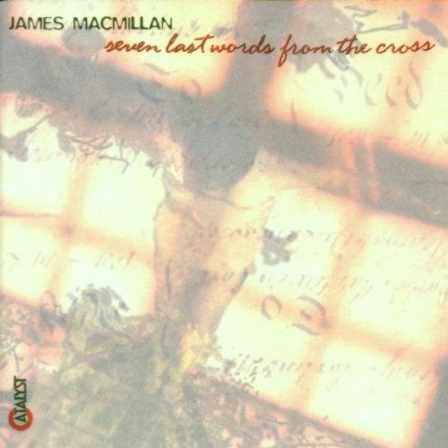 MACMILLAN: SEVEN LAST WORDS FR