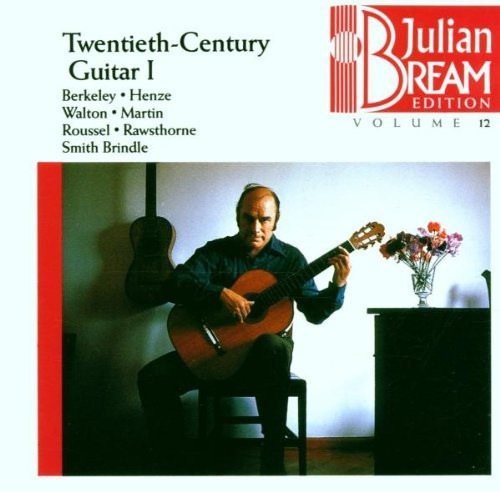 Bream Collection, Vol. 12 - Twentieth Century Guitar I