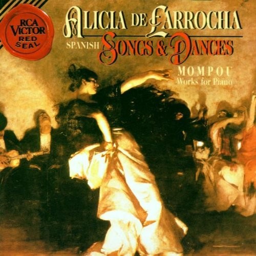 MOMPOU: SPANISH SONGS AND DANC