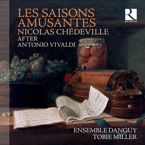 Chédeville: Les saisons amusantes (after Antonio Vivaldi)