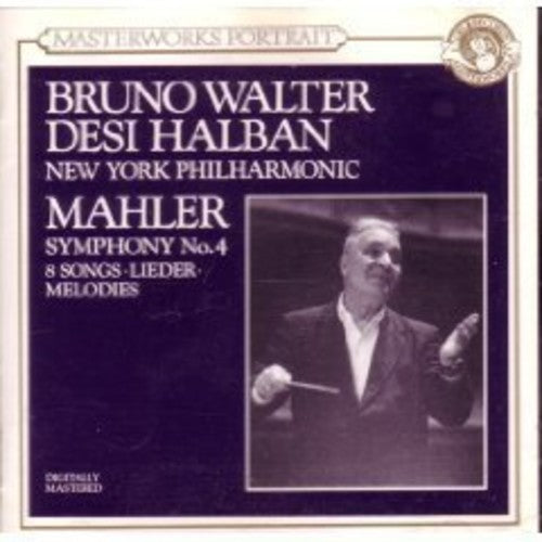 MAHLER: SYMPHONY NO 4, SONGS
