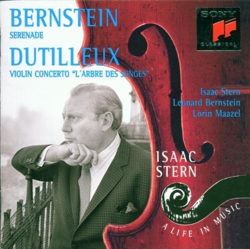 Bernstein: Serenade - Dutilleux: L'Arbre des Songes