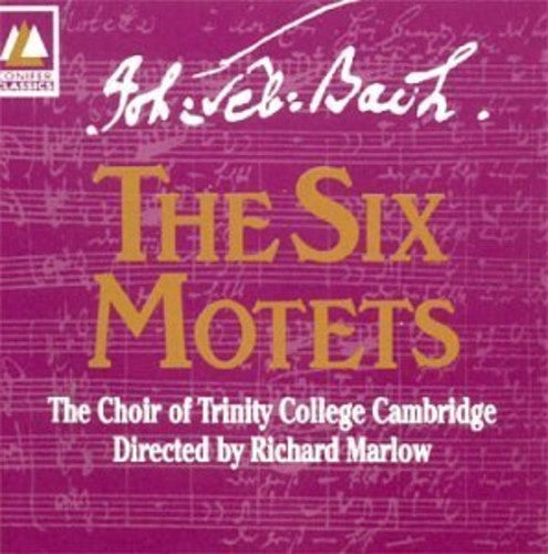 BACH: THE SIX MOTETS  MARLOW,