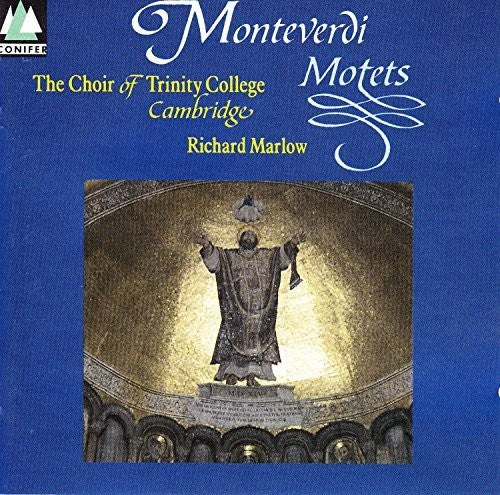 MONTEVERDI: MOTETS  MARLOW, CA