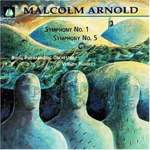 ARNOLD: SYMPHONY NO 1 & 5  HAN