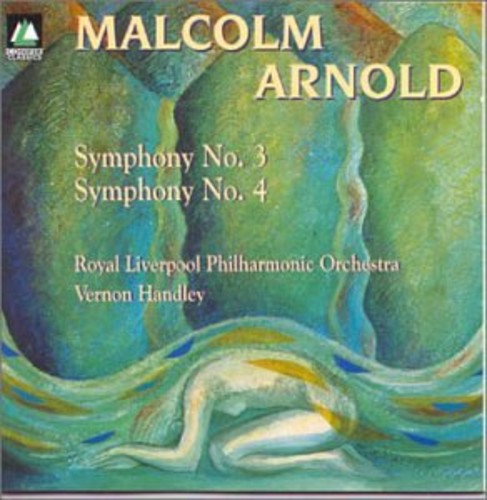 ARNOLD: SYMPHONY NO 3 & 4  HAN