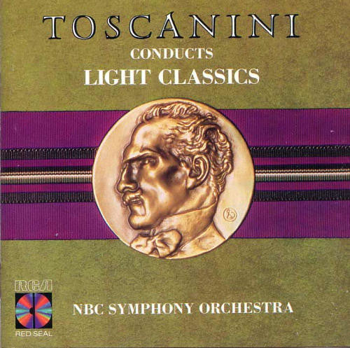 TOSCANINI CONDUCTS LIGHT CLASS