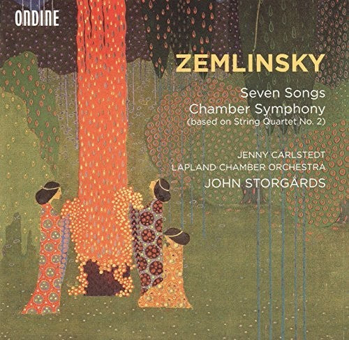Zemlinsky: 7 Songs & Chamber Symphony