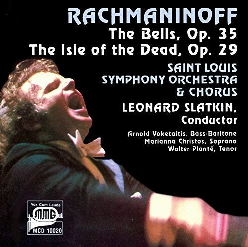 Rachmaninoff: The Bells, Op. 35 & Isle of the Dead, Op. 29