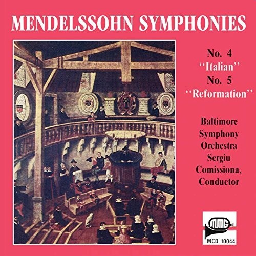 Mendelssohn: Symphony No. 4 in A Major "Italian" & Symphony