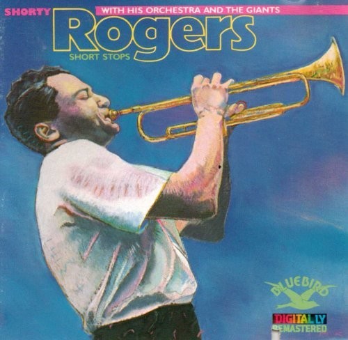 SHORTY ROGERS - SHORT STOPS