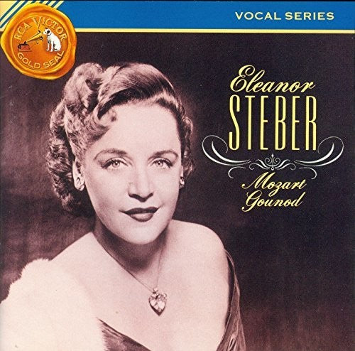 ELEANOR STEBER - MOZART, GOUNO