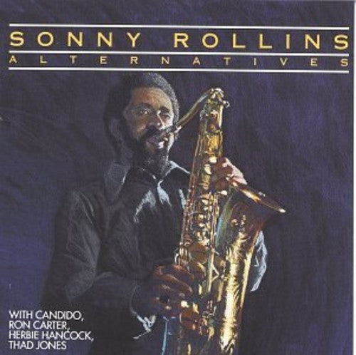ALTERNATIVES  SONNY ROLLINS