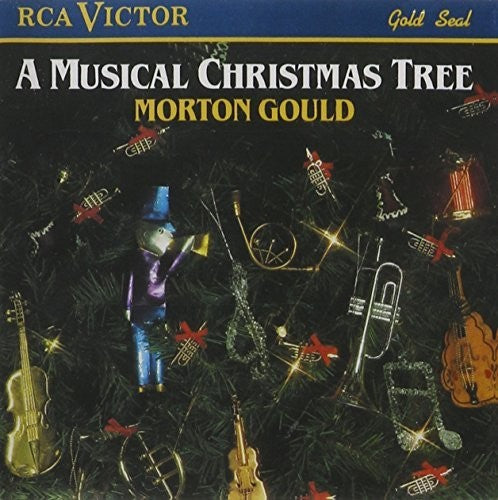 A Musical Christmas Tree / Morton Gould