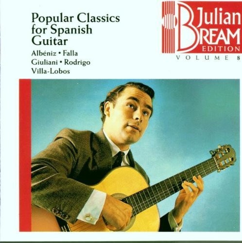 Bream Collection, Vol. 8 - Popular Classics for Spanish Guit