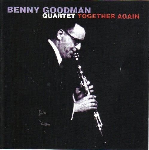 BENNY GOODMAN QUARTET - TOGETH