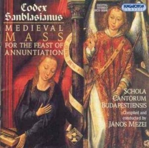 LITURGICAL CHANTS FROM THE CODEX SANBLASIANUS - Medieval Mas