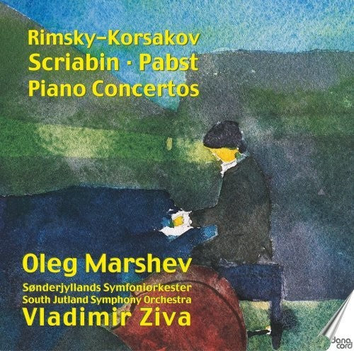 Pabst, Rimsky-Korsakov & Scriabin: Piano Concertos