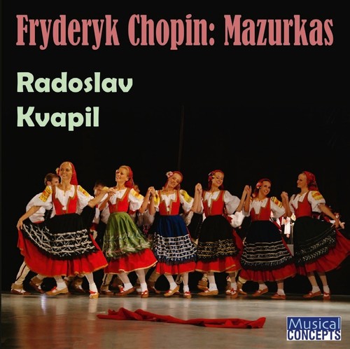 Chopin: Mazurkas / Kvapil