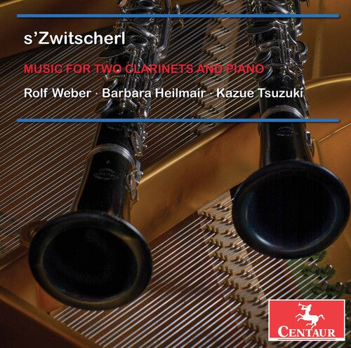 s'Zwitscherl - Music for Two Clarinets and Piano