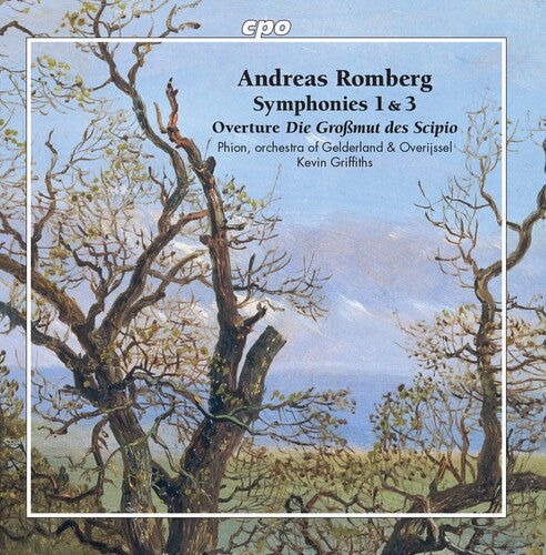 Romberg: Symphonies Nos. 1 & 3 - Die Grossmut des Scipio, Op