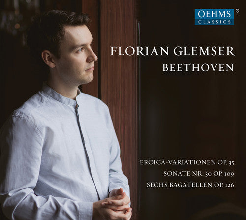 Beethoven: Eroica Variations, Piano Sonata No. 30 & 6 Bagate