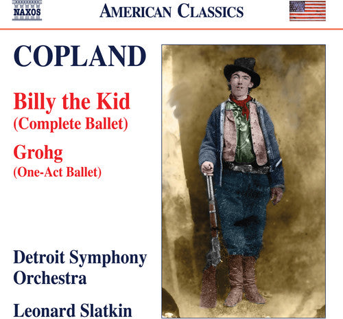 Copland: Grohg & Billy the Kid