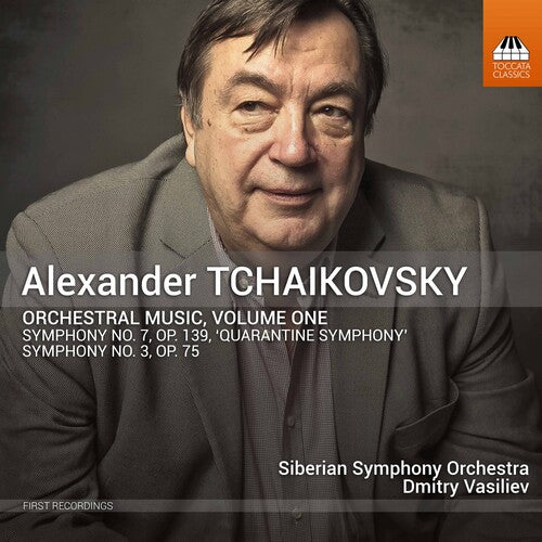 Alexander Tchaikovsky: Orchestral Music Volume One