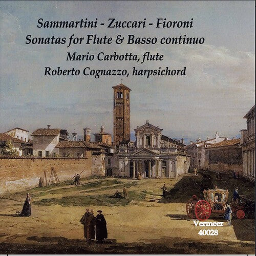 Sammartini - Zuccari - Fioroni: Sonatas for Flute & Basso co