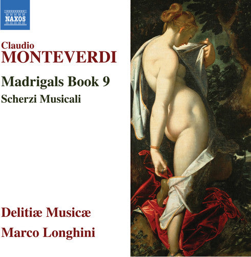 Monteverdi: Madrigals, Book 9 - Scherzi musicali