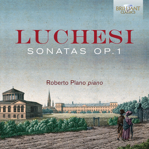 Lucchesi: Sonatas, Op. 1