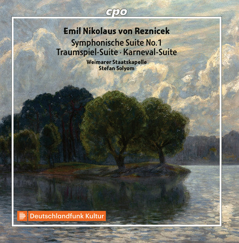 Reznicek: Symphonische Suite No. 1, Traumspiel Suite & Karne