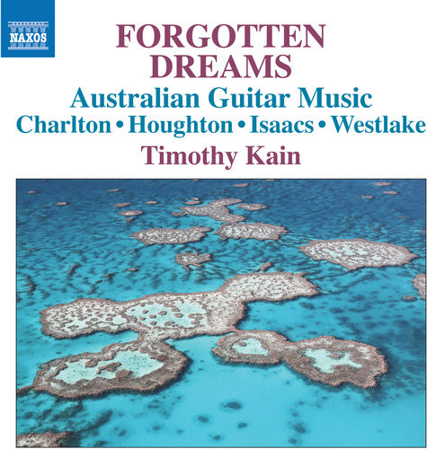 Forgotten Dreams - Australian Guitar Music