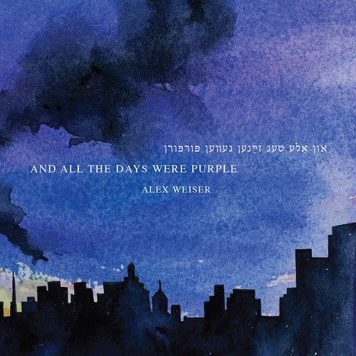 Weiser: and all the days were purple