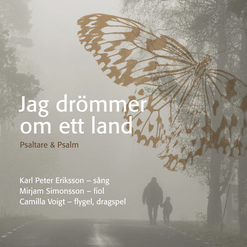 Jag dro¨mmer om ett land: Psaltare & Psalm
