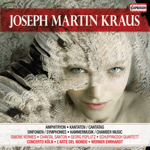 Kraus: Amphitryon - Cantatas - Symphonies - Chamber Music