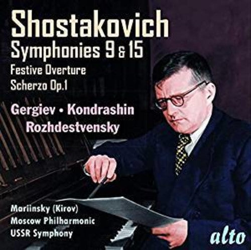 Shostakovich: Symphonies Nos.9 & 15, Festive Overture, Scherzo