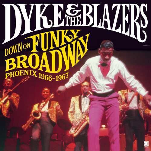 DOWN ON FUNKY BROADWAY: PHOENIX 1966-1967