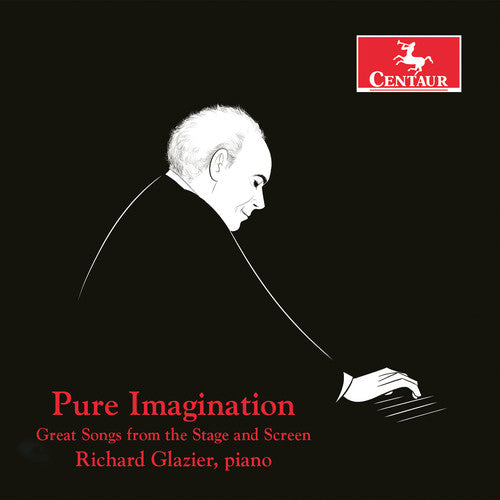 Pure Imagination - Great Songs from the Stage and Screen
