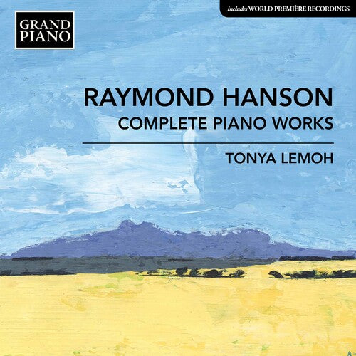 Hanson: Complete Piano Works