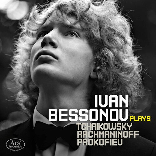 Ivan Bessonov Plays Works By Tschaikowsky, Prokofieff A.O.