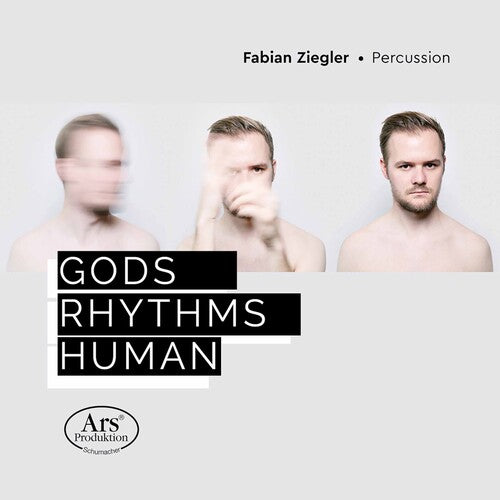 Gods, Rhythms, Human - Works for Percussion