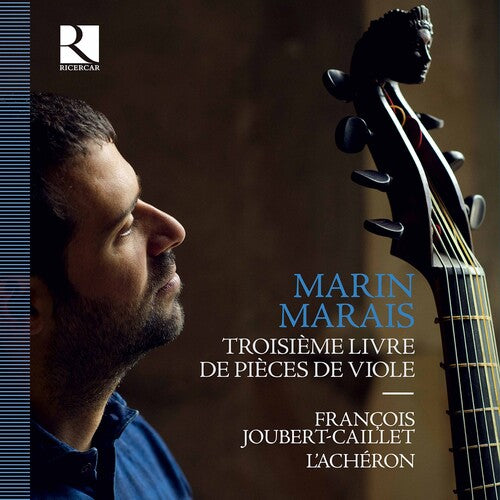 Marais: Troisième livre de pièces de viole