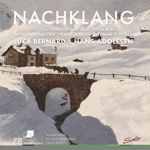 Nachklang - Works by Hans Schäuble, Peter Mieg, Arthur Honeg