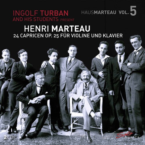 Henri Marteau, Vol. 5 - 24 Capricen op. 25 for Violin and pi
