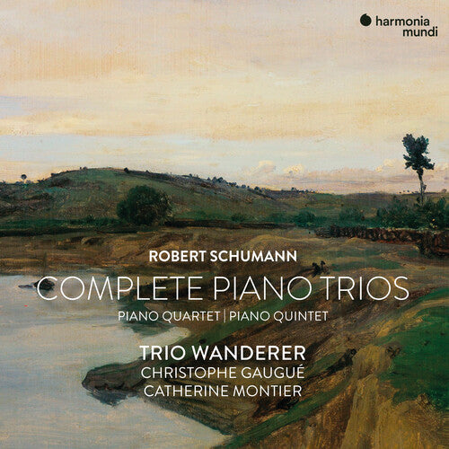 SCHUMANN: PNO QRT QNT & COMPLETE PIANO TRIOS